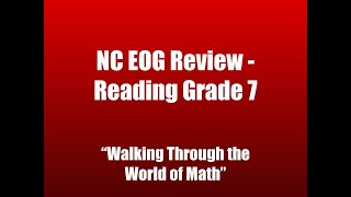 NC EOG Reading 7 quotWalking Through the World of Mathquot Review [upl. by Rednal]