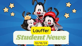 Lauffer Student News October 18th 2024 [upl. by Edny]