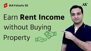 Earn Rent Income WITHOUT Buying Property  AYshorts 50 [upl. by Anicart]