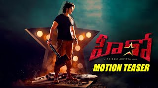 HERO Telugu Movie MOTION TEASER  Ashok Galla  Nidhhi Agerwal  Sriram Adittya T Ghibran [upl. by Ayouqat]