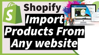 How to Easily Import Products to Shopify for Free from Various Websites Any Website [upl. by Ilojna5]