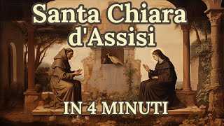 La storia di Santa Chiara dAssisi in 4 minuti [upl. by Orabelle]