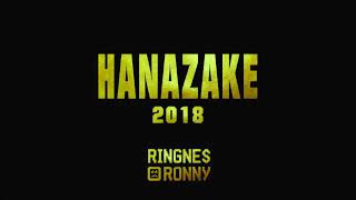 RingnesRonny  Hanazake 2018 [upl. by Eniluap]