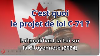 Réforme de la Citoyenneté Canadienne 2024  Ce Que le Projet de Loi C71 Signifie pour Vous [upl. by Peer828]