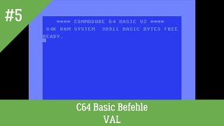 C64  Basic  Befehle  VAL [upl. by Nodal]