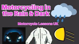 Motorcycling in the RAIN amp DARK safety tips [upl. by Wesley]