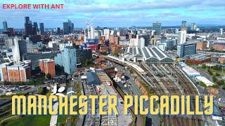 EXPLORE AROUND MANCHESTER PICCADILLY FROM ABOVE [upl. by Eelame]