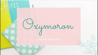 Oxymoron English Vocabulary [upl. by Aluor27]