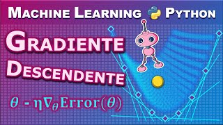 Gradiente Descendente Paso a Paso con Python Un Algoritmo de Optimización para Machine Learning [upl. by Votaw]