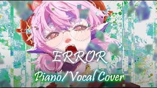 Niki ft Lily  ERROR PianoVocal Cover MochiGhostVT [upl. by Eelyahs]