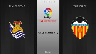 Calentamiento Real Sociedad vs Valencia CF [upl. by Mcneely]