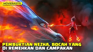 NEZHA TERLAHIR DENGAN KUTUKAN DAN PERGI MENJADI PAHLAWAN  Alur Cerita Film NEZHA 2019 [upl. by Hahnke447]