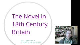 The Novel in 18th Century Britain [upl. by Hazard]