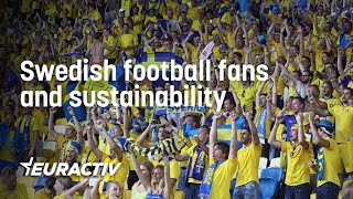 Swedish football fans and sustainability [upl. by Yves]