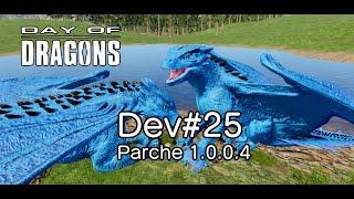 Day of Dragons Parche1004 y Devblog25 ‐ Fire Español [upl. by Asilla]