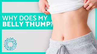 Why Does My Belly Thump🫄🏼 Causes and Concerns [upl. by Fem]