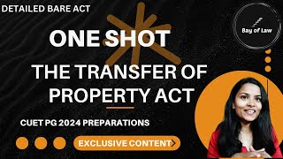 Complete Transfer of property act in ONESHOT  CUET PG LLM 2024  Preparation DU LLM  BHU BBAU LLM [upl. by Hutchinson]