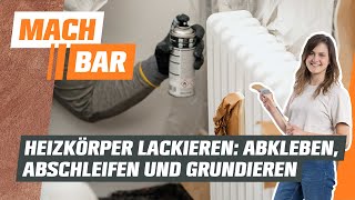 Heizkörper lackieren Abkleben abschleifen und grundieren  OBI [upl. by Yldarb264]