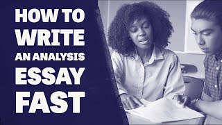 How to Write an Analysis Essayin 4 Minutes [upl. by Querida336]