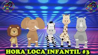 HORA LOCA INFANTIL 3 X DJ AKIRA PHA 2021 2022 [upl. by Annoyed604]