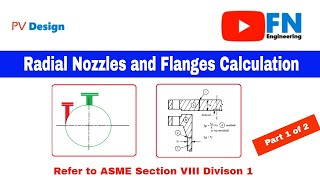 PV Design  Radial Nozzles and Flanges Calculation  Part 13 1 of 2 [upl. by Walczak]