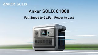 Anker SOLIX C1000  Full Speed to Go Full Power to Last [upl. by Lory669]