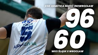 KSK QEMETICA NOTEĆ INOWROCŁAW  WKS ŚLĄSK II WROCŁAW  13112024 [upl. by Edyaw]