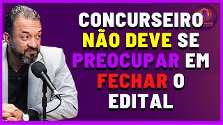 Não é o Mais Importante Fechar o Edital da Prova do Concurso Público [upl. by Isiad]