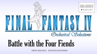 Final Fantasy IV  Battle with the Four Fiends The Dreadful Fight Orchestral Remix [upl. by Zippora]