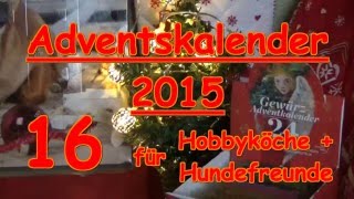 Adventskalender Türchen 16  Hunde Kochen Gewürze Sonnentor Zauber der Gewürze [upl. by Imat]