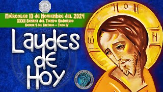 LAUDES DE HOY ✟ MIÉRCOLES 13 DE NOVIEMBRE 2024 ✟ Camino Neocatecumenal ✟ Liturgia de las Horas [upl. by Hebrew987]