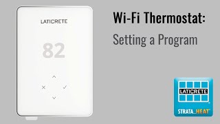 STRATAHEAT WiFi Thermostat  Setting a Program [upl. by Lladnek]