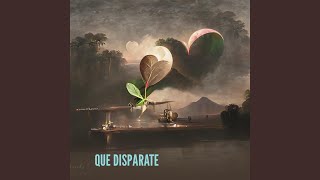 QUE DISPARATE [upl. by Ejrog]