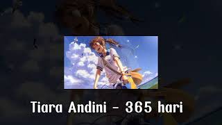 Tiara Andini  365 hari  speed up  Reverb [upl. by Supple447]