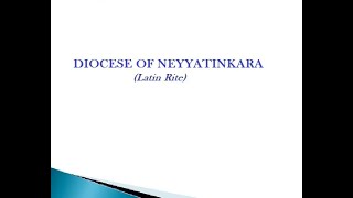 CATHOLIC DIOCESES OF INDIA23Diocese of Neyyatinkara Latin [upl. by Rudyard]