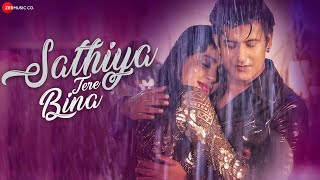 Sathiya Tere Bina  Official Music Video Manjul KhattarRista Jyotica TangriKartikPuneetSanjeev [upl. by Bloom]