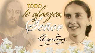 Todo te ofrezco Señor Acordes  Beata María Felicia de Jesús Sacramentado Chiquitunga [upl. by Oisacin]