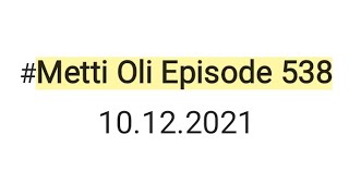 Metti Oli today episode 538 10122021minivlog trending [upl. by Kensell]