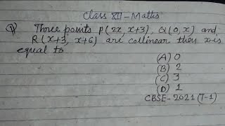 Three points P2xx3 Q0x and Rx3x6 are collinear then x is equal to  cbse class 12 maths [upl. by Norrej873]