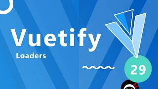 Vuetify Tutorial 29  Button Loaders [upl. by Haerdna]