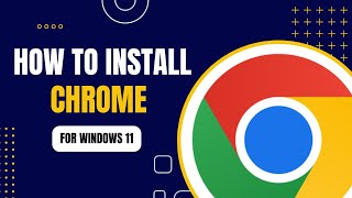 How to install Chrome in Windows 11  Complete Guide 2024 [upl. by Huba416]