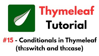 Thymeleaf Tutorial 15  Conditionals in Thymeleaf using thswitch and thcase Attributes [upl. by Malkah686]