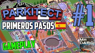 1Parkitect  ¡Primeros Pasos  Gameplay en Español [upl. by Arrio]