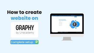 how to create website on graphy by unacademy  how to use graphy by unacademy GraphyAcademy [upl. by Brenna]