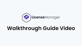 License Manager for WooCommerce  Walkthrough Guide [upl. by Alene500]