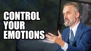 CONTROL YOUR EMOTIONS  Jordan Peterson Best Motivational Speech [upl. by Adolphe]