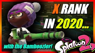 Ranked Battles in 2020 with the BAMBOOZLER MK I  Splatoon 2 [upl. by Aneelad]