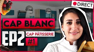 CAP Pâtisserie Blanc  EP2  CAP patisserie candidat libre [upl. by Olegnaleahcim]