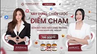 Workshop Chia Sẻ Xây Dựng Nhân Hiệu  SIMILDIET [upl. by Nate]