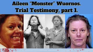 Aileen quotMonsterquot Wuornos  Aileen takes the stand [upl. by Perrie]